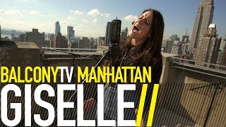 GISELLE - IN A RUT (BalconyTV)