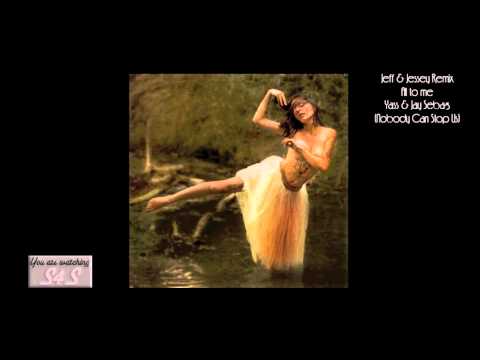 Yass & Jay Sebag - All to me (Jeff & Jessey Remix)