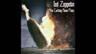 [THE LOST DOUBLE ALBUM] Led Zeppelin: The Cutting Room Floor [Part One]