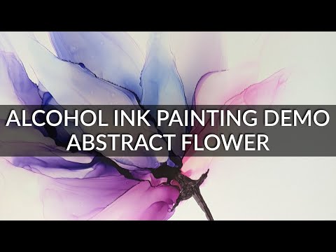 ALCOHOL INK PAINTING DEMO - How to paint an Abstract Flower Tutorial - Alcohol Inks for Beginners.