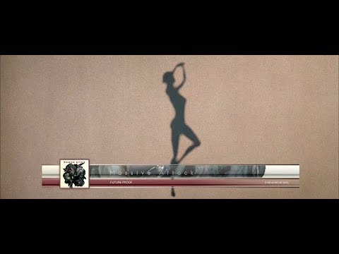 Massive Attack - Future Proof (Instrumental Vers.)