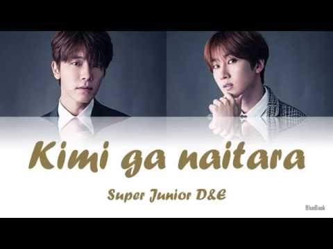 Super Junior D&E - Kimi ga naitara (キミが泣いたら) | Kan-Rom-Eng | Color Coded Lyrics