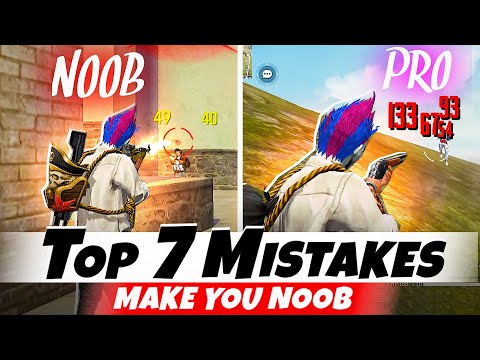 Top 7 Mistakes Make You Noob 🤯 | How to Become Pro Player In Free Fire | FF Pro Tips & Tricks 🔥