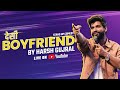 Desi Boyfriend - A Standup Comedy Special By Harsh Gujral DEFAULT Thumbnail