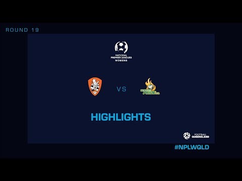 NPLW R19 – Brisbane Roar QAS vs. Western Pride Highlights