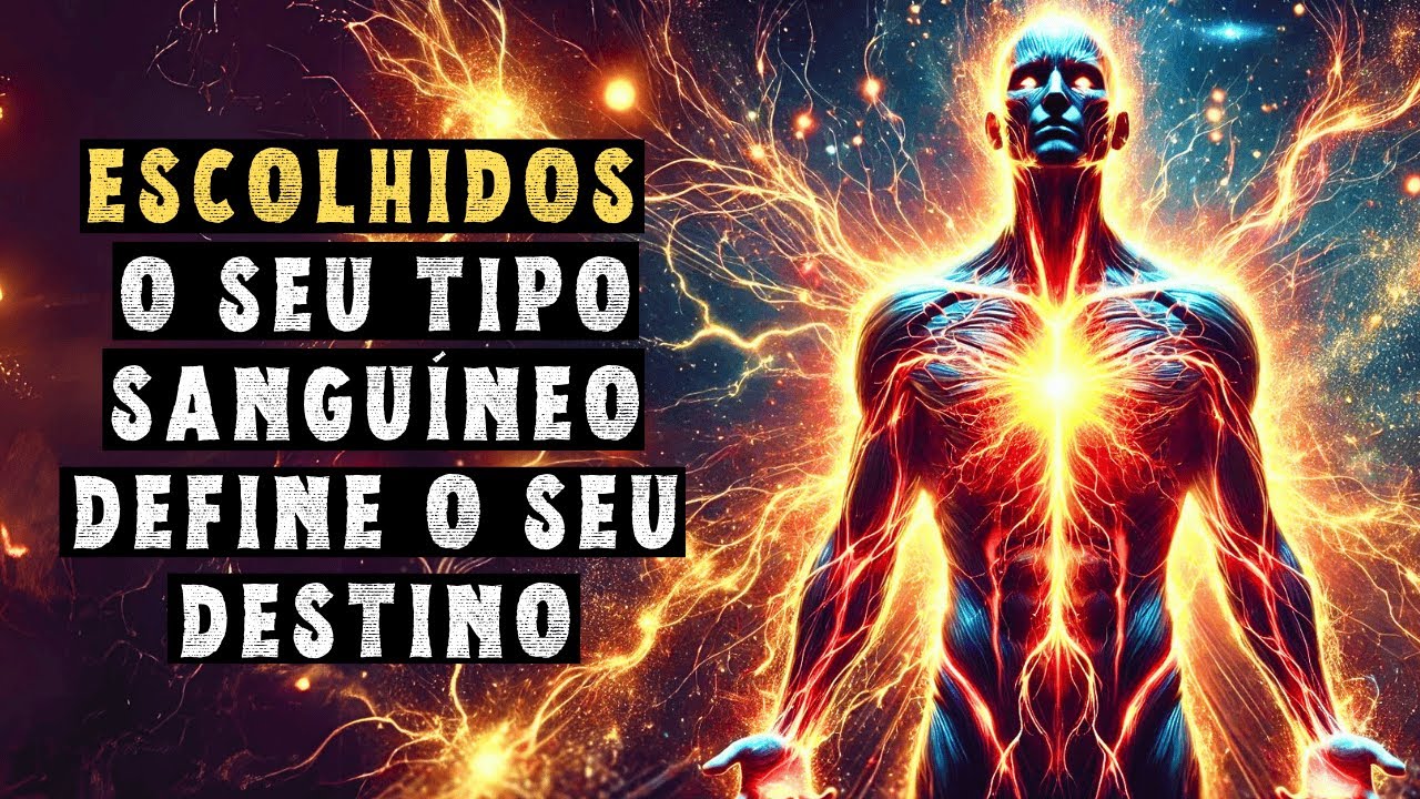 Escolhido, Descubra o SEGREDO que Seu Tipo Sanguíneo Esconde Sobre Seu Propósito Espiritual 🩸