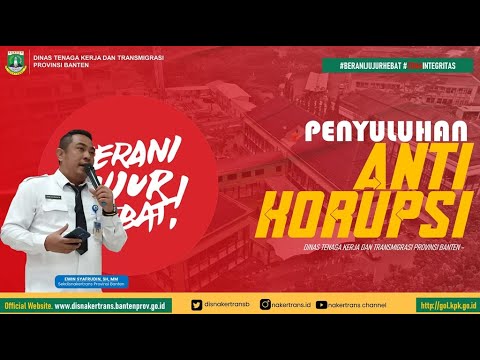    Penyuluhan Pencegahan Aksi Anti Korupsi Disnakertrans Provinsi Banten Tahun 2022
