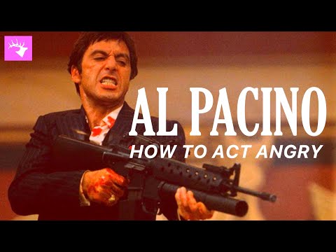 Al Pacino: How to Act Angry