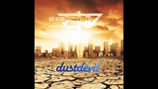 Dust Devil - Jeff Retro - Original 2014