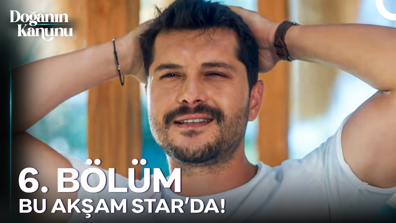 Doğanın Kanunu 6. Bölüm 1. Fragmanı