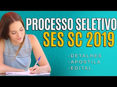 Processo Seletivo SES SC 2019 - Edital, Inscrição e Apostilas