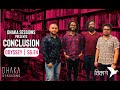 Odyssey - CONCLUSION | DHAKA SESSIONS | Season 06