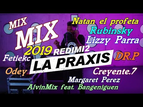 Redimi2 /La Praxis /MEGA MIX MUSICA CRISTIANA ESTRENO 2021  LA PRAXIS