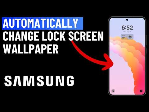 How to Change Lock Screen Wallpaper Automatically on Samsung Phone