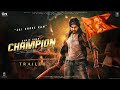 Champion - Trailer | Amir Khan | RS Prasanna, Mona, Chaitanya | Advait | Bhushan Kumar, Uday Chopra