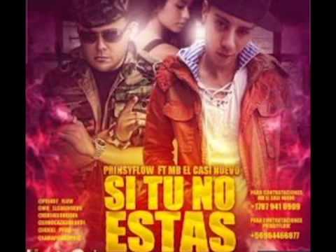 SI TU NO ESTAS PRINSYFLOW FT MB EL CASINUEVO