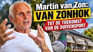 Martin van Zon: Van het Van Zonhok tot een eerlijkere duivensport