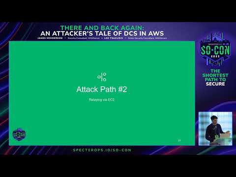There and Back Again: An Attacker's Tale of DCs in AWS | SO-CON 2025