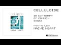 CELLULOIDE -  In Contempt Of Common Sense