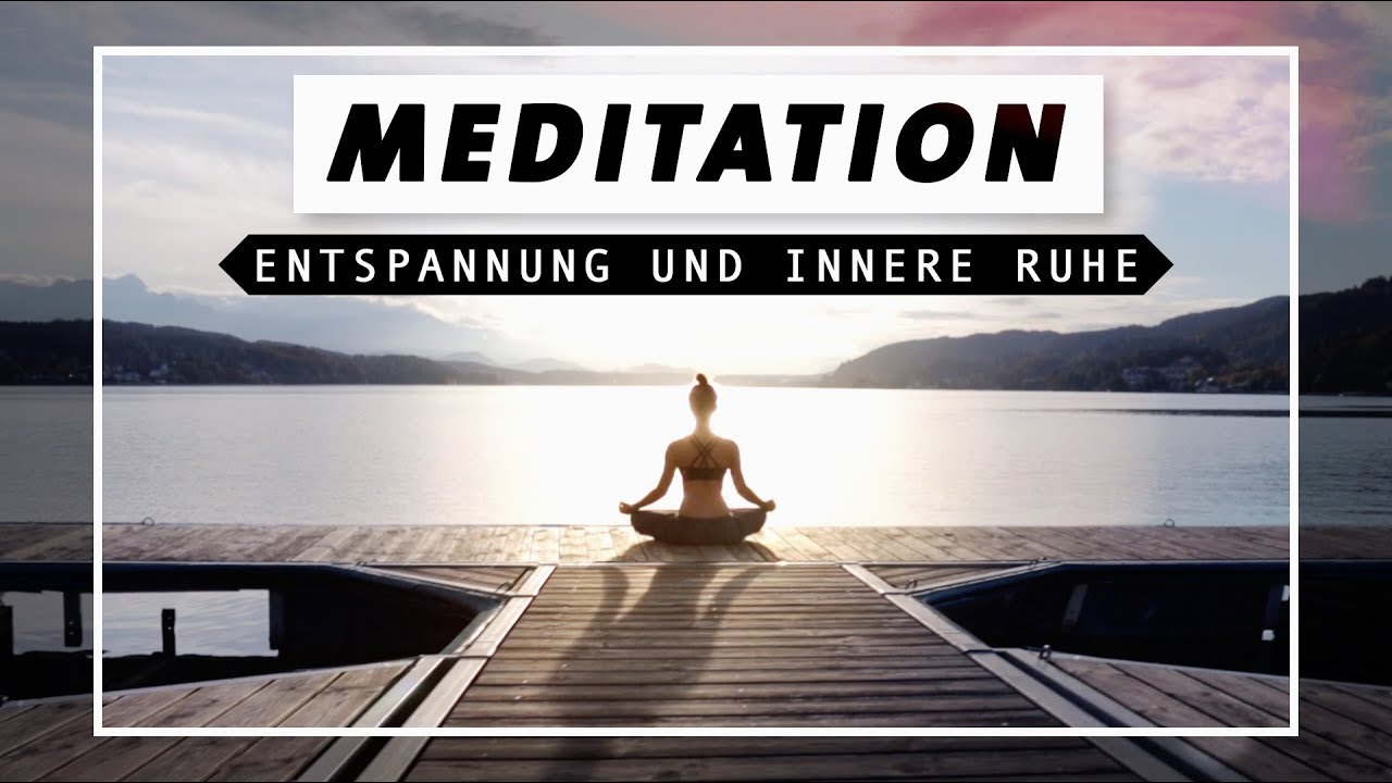Geführte Meditation für Entspannung, innere Ruhe & Zufriedenheit | Achtsam und Dankbar in den Tag