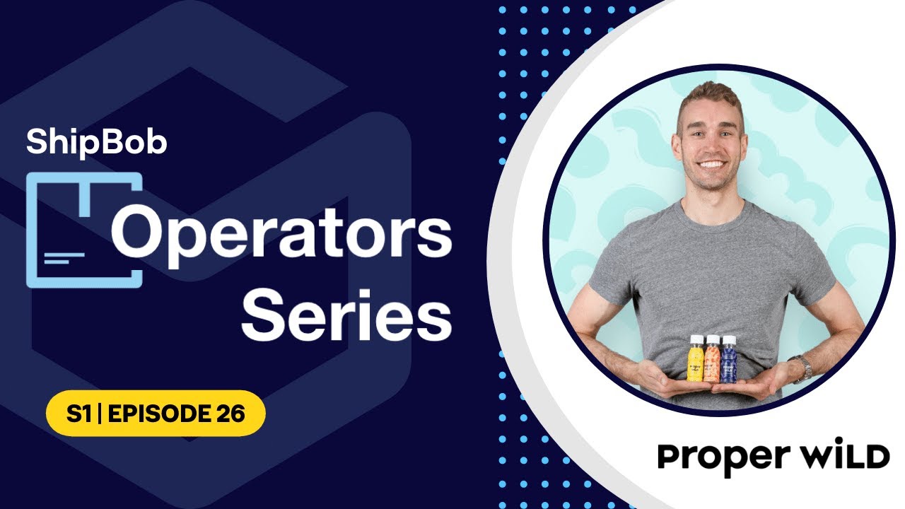 Vincent Bradley of Proper Wild | ShipBob Operators Series - YouTube