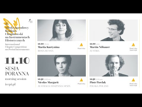 2nd International Chopin Competition on Period Instruments (second round), session 1, 11.10.2023