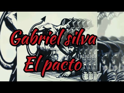 El Pacto Gabriel Silva
