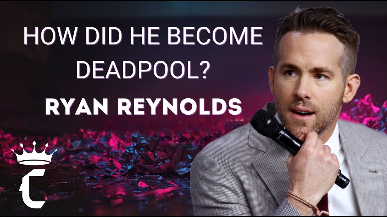 Ryan Reynolds: How Deadpool Changed His Career