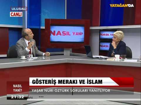 Gülgün Feyman İle Nasıl Yani konuk Prof Dr Yaşar Nuri ÖZTÜRK ➀ 4 Aralık 2014