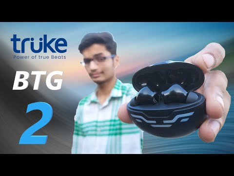 truke BTG 2 Gaming TWS ⚡️⚡️ Unboxing and Review | Best Gaming TWS Under 2K ??