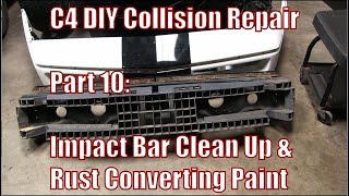 C4 Corvette Front End DIY Collision Repair - Part 10 - Impact Bar, Rust Conv. Paint, & Hood Emblem