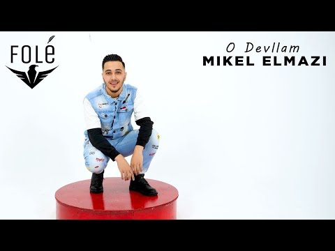 Mikel Elmazi - O Devllam
