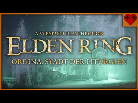 Ordina, Stadt der Liturgien | ELDEN RING (Part 114)