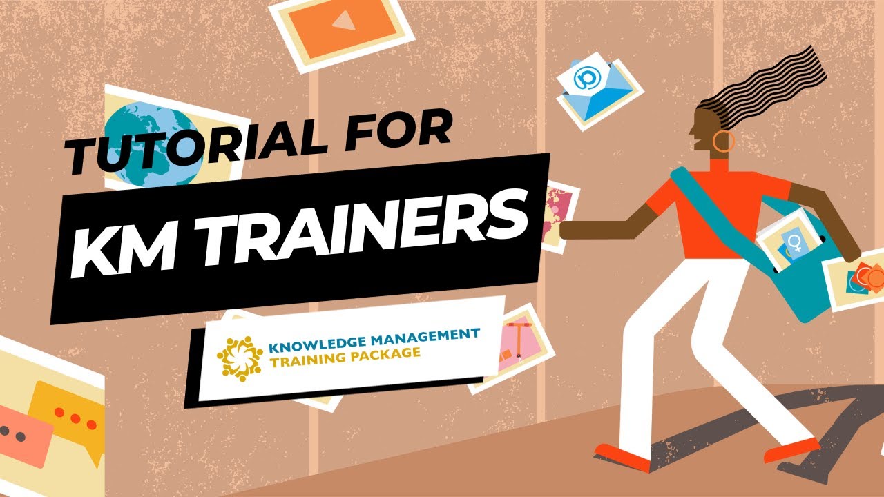 Knowledge Management Training Package Tutorial