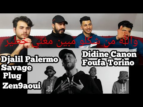 ردة فعلنا معا ضيوفي اول مرة Djalil Palermo X Savage Plug X Didine Canon 16 XFoufa Torino - Zen9aoui