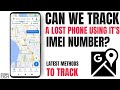 Can We Track A Lost Phone Using Its IMEI Number 3 Best Methods To Trace A Stolen Phone