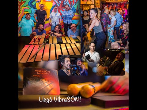 [OFFICIAL] Llego VibraSON! by VibraSON Latin Band, Llego VibraSON(2019)