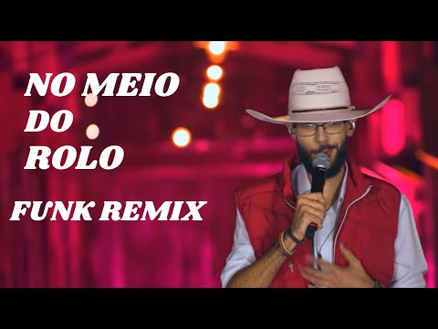 Luan Pereira - No Meio do Rolo - (FUNK REMIX) - SAMURAI BEATS