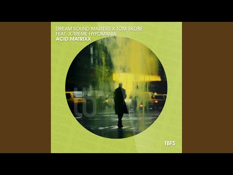 Acid Matrixx (Extended Club Version)
