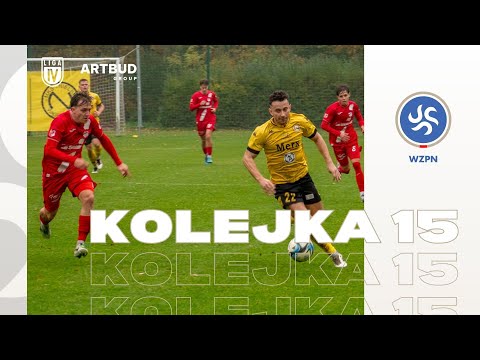 MAGAZYN ARTBUD GROUP IV LIGI | 15. Kolejka 2025/26