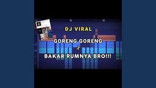 Download lagu Dj Goreng Goreng X Bakar Rumnya Bro Full Bass Tiktok Viral (Prengky Gantay Remix) mp3 Download lagu Dj Goreng Goreng X Bakar Rumnya Bro Full Bass Tiktok Viral (Prengky Gantay Remix) mp3