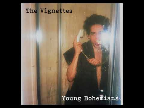 The Vignettes - Young Bohemians