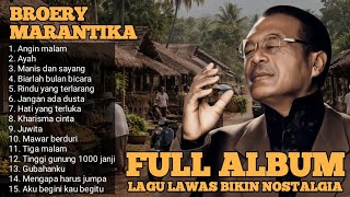 Download lagu 15 LAGU TERBAIK BROERY MARANTIKA 🎶 | BIKIN NOSTALGIA FULL ALBUM mp3