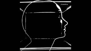 Don't Know Why - Slowdive