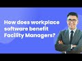 How do digital workplace solutions help Facility Managers?