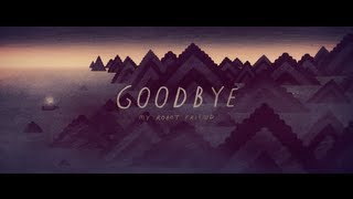 My Robot Friend - Goodbye