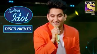 &#39;De De Pyaar De&#39; पे देखिए Rocking Performance! | Indian Idol | Disco Night