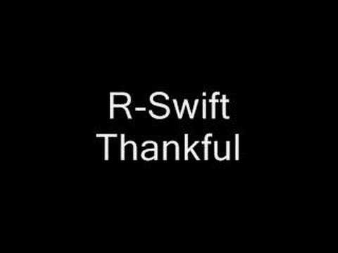 R-Swift - Thankful