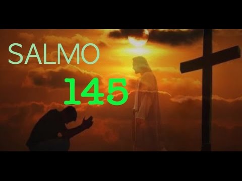 SALMO 145  RECITADO