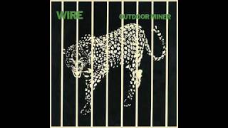 Wire - Practice Makes Perfect (Single Version)